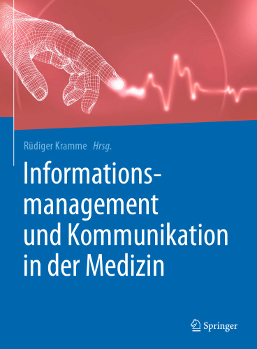 Informationsmanagement und Kommunikation in der Medizin