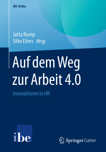 Auf dem Weg zur Arbeit 4.0: Innovationen in HR