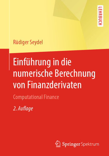 Einführung in die numerische Berechnung von Finanzderivaten: Computational Finance