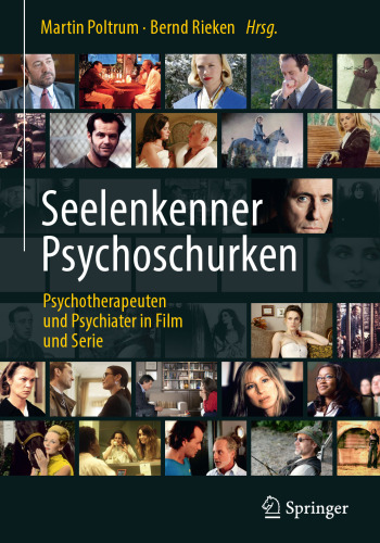 Seelenkenner Psychoschurken: Psychotherapeuten und Psychiater in Film und Serie