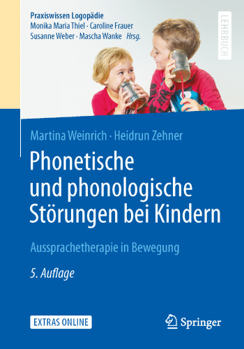 Phonetische und phonologische Störungen bei Kindern: Aussprachetherapie in Bewegung