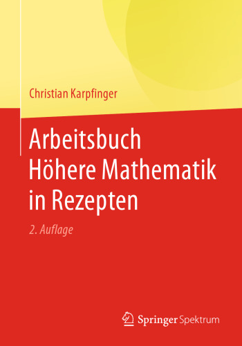 Arbeitsbuch Höhere Mathematik in Rezepten