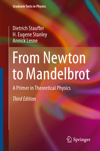 From Newton to Mandelbrot: A Primer in Theoretical Physics