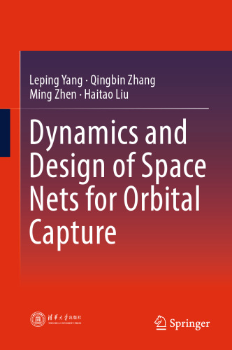 Dynamics and Design of Space Nets for Orbital Capture