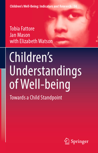 Children’s Understandings of Well-being: Towards a Child Standpoint