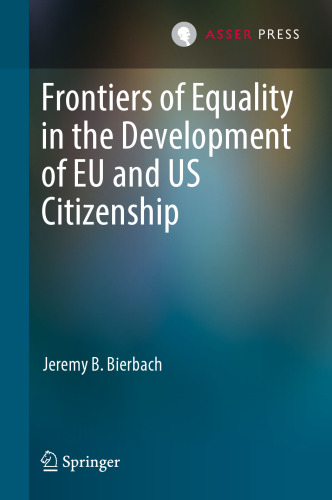 Frontiers of Equality in the Development of EU and US Citizenship