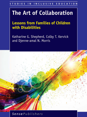 The Art of Collaboration: Lessons from Families of Children with Disabilities