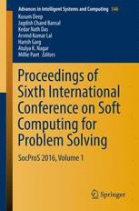 Proceedings of Sixth International Conference on Soft Computing for Problem Solving: SocProS 2016, Volume 1