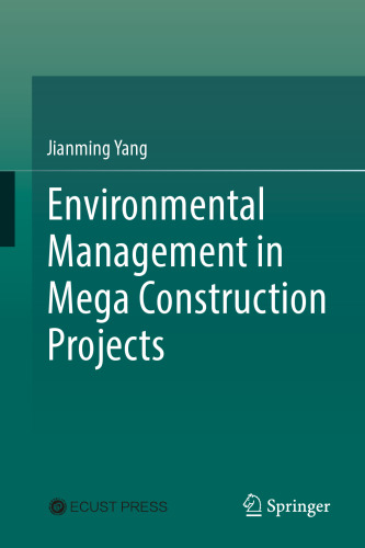 Environmental Management in Mega Construction Projects