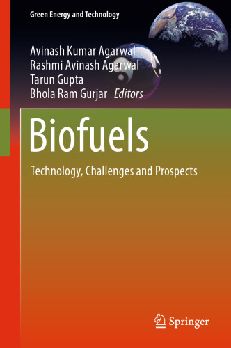 Biofuels: Technology, Challenges and Prospects