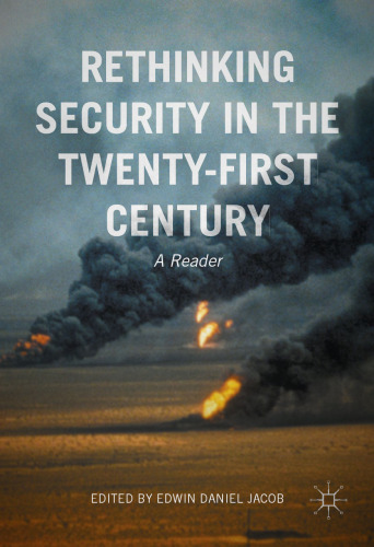 Rethinking Security in the Twenty-First Century: A Reader