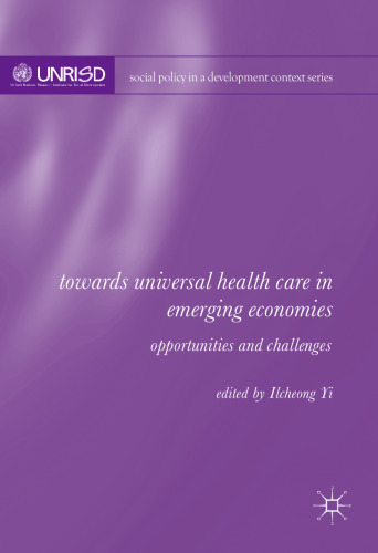 Towards Universal Health Care in Emerging Economies: Opportunities and Challenges