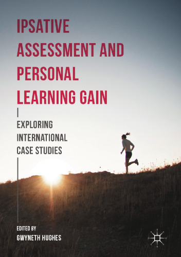 Ipsative Assessment and Personal Learning Gain: Exploring International Case Studies