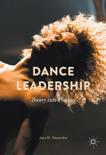 Dance Leadership: Theory Into Practice