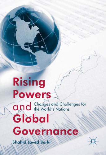 Rising Powers and Global Governance: Changes and Challenges for the World’s Nations