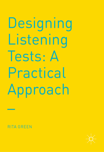 Designing Listening Tests: A Practical Approach