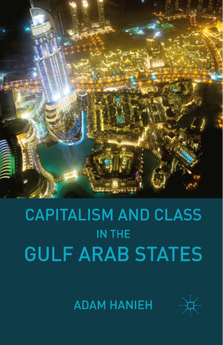 Capitalism and Class in the Gulf Arab States