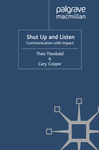 Shut Up and Listen: Communication with Impact