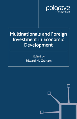 Multinationals and Foreign Investment in Economic Development