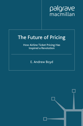 The Future of Pricing: How Airline Ticket Pricing Has Inspired a Revolution