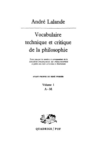 Vocabulaire technique et critique de la philosophie. 1. A - M