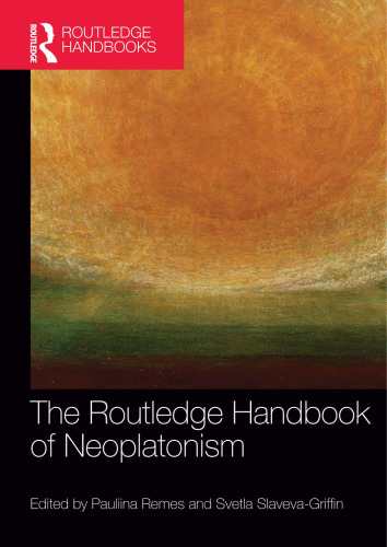 The Routledge Handbook of Neoplatonism