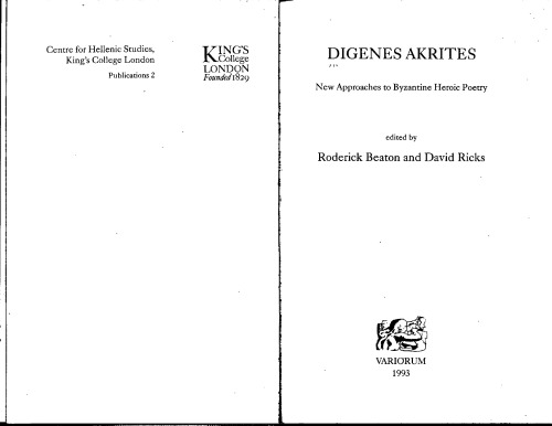 Digenes Akrites: New Approaches to Byzantine Heroic Poetry