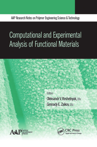 Computational and experimental analysis of functional materials