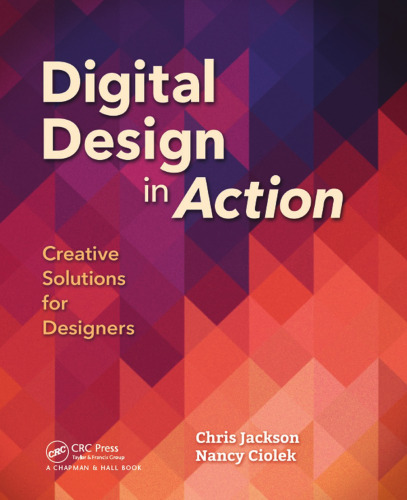 Digital design in action : creative solutions for designers