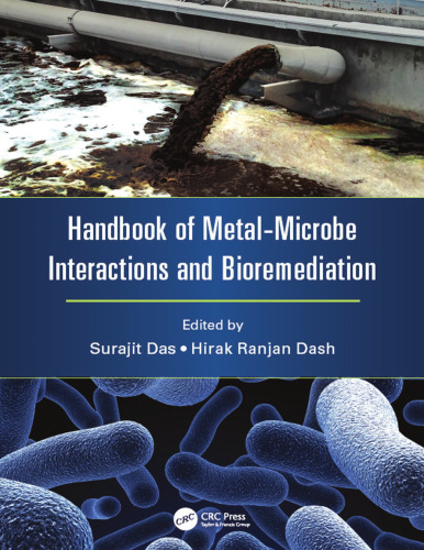 Handbook of metal-microbe interactions and bioremediation