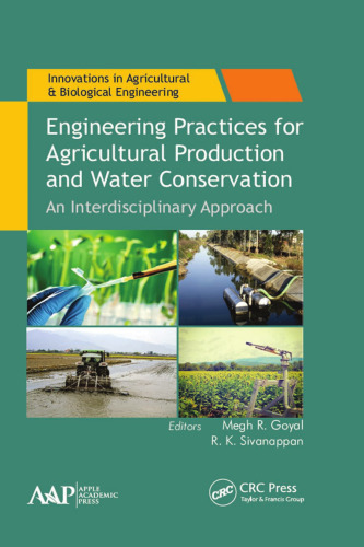 Engineering Practices for Agricultural Production and Water Conservation: An Interdisciplinary Approach