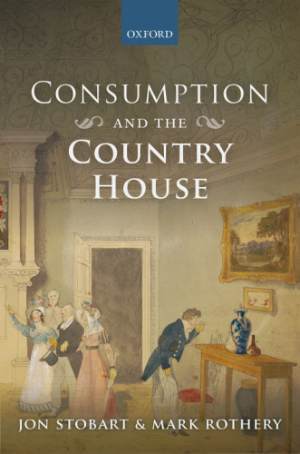 Consumption and the country house