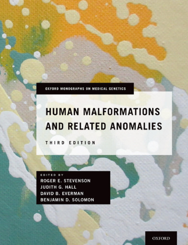 Human malformations and related anomalies