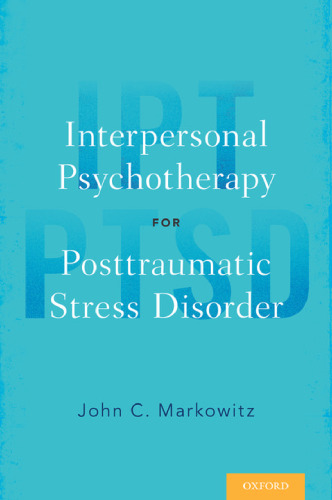 Interpersonal psychotherapy for posttraumatic stress disorder