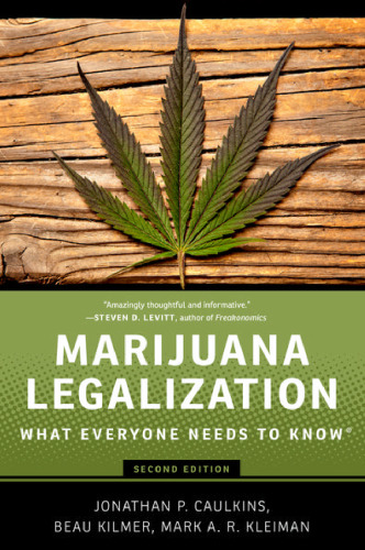 Marijuana legalization : what everyone needs to know