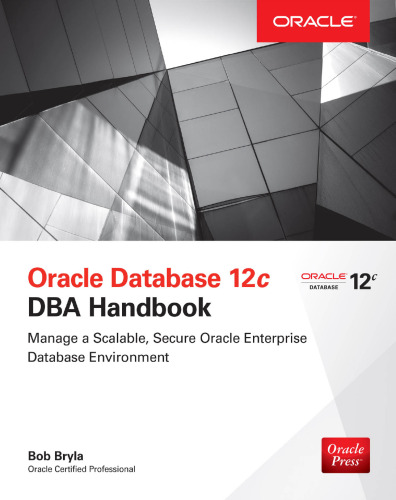 Oracle database 12c DBA handbook