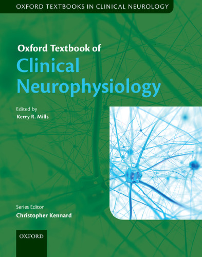 Oxford textbook of clinical neurophysiology