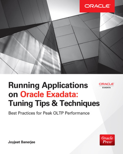 Running applications on Oracle Exadata : tuning tips & techniques