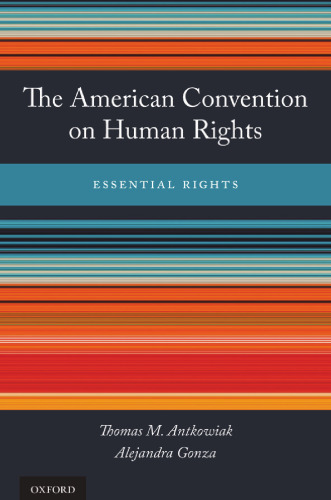 The American Convention on Human Rights : essential rights