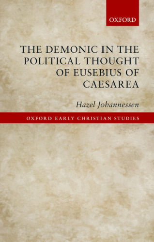 The Demonic in political thought of Eusebius of Caesarea