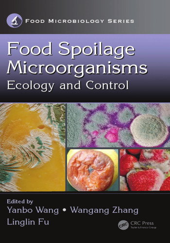 Food spoilage microorganisms : ecology and control