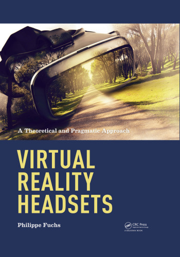 Virtual reality headsets : a theoretical and pragmatic approach