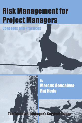 Risk management for project managers : concepts and practices