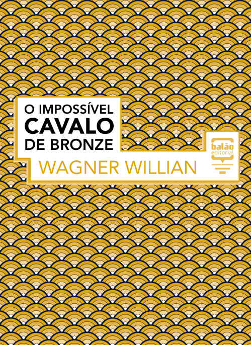 O impossí­vel cavalo de bronze