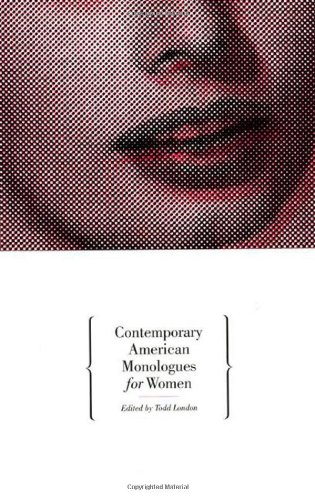 Contemporary American Monologues for Women