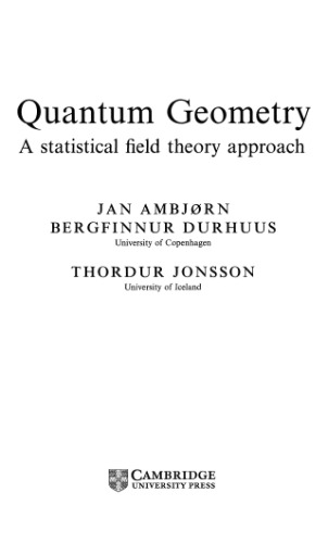 Quantum Geometry - A Statistical Field Theory Approach