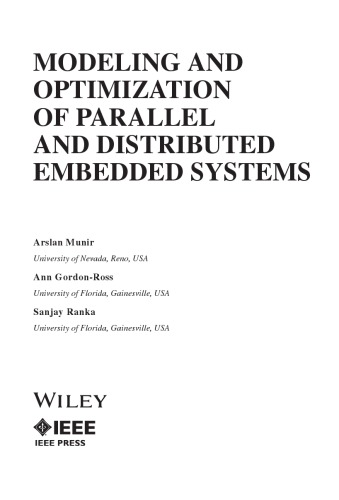 Modeling and Optimization of Parallel and Distributed Embedded Systems