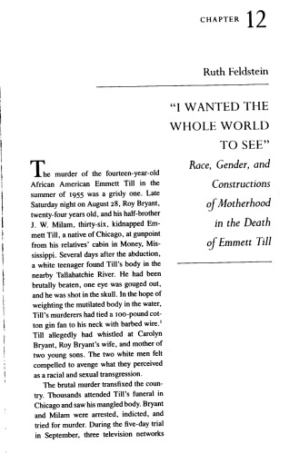 I Wanted the Whole World to See: Race, Gender, and Constructions of Motherhood in the Death of Emmett Till [single chapter from a book]