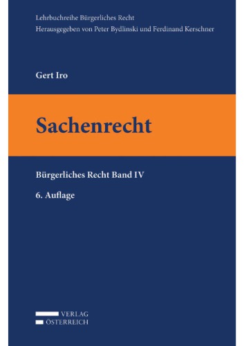 Bürgerliches Recht Band IV: Sachenrecht