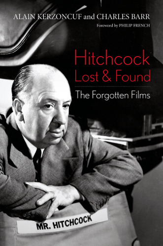 Hitchcock Lost and Found: The Forgotten Films